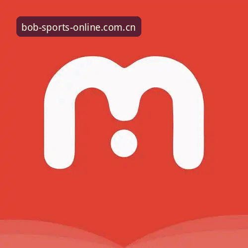 BOB半岛体育官网 bob体育平台体验完整指南:从官方入口到使用技巧